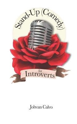 Stand-Up (Comedy) for Introverts by Magnan, Jessica