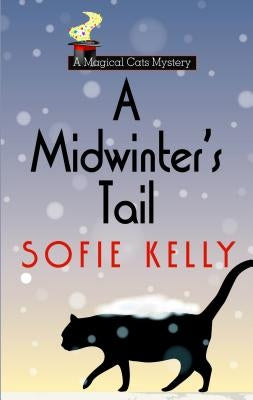 A Midwinter's Tail by Kelly, Sofie