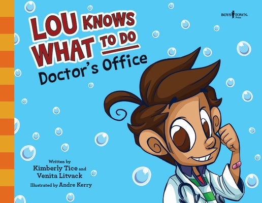 Lou Knows What to Do: Doctor's Office: Volume 4 by Tice, Kimberly