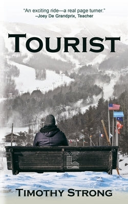 Tourist by Strong, Timothy