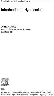 Introduction to Hydrocodes: Volume 49 by Zukas, Jonas