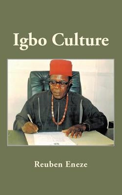 Igbo Culture by Eneze, Reuben