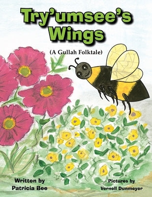 Try'umsee's Wings by Bee, Patricia