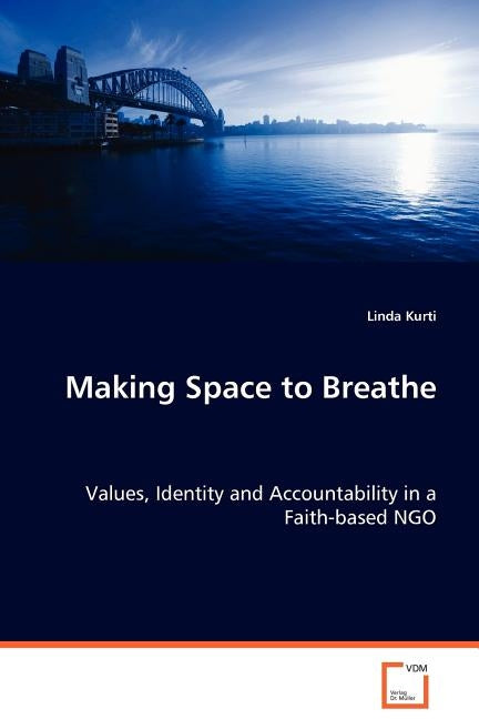Making Space to Breathe by Kurti, Linda