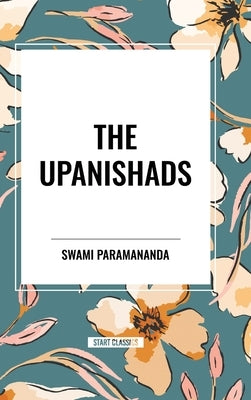 The Upanishads by Paramananda, Swami