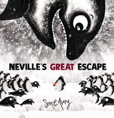 Neville's Great Escape by Avery, Sean E.