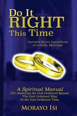Do it Right this Time by Isi, Morayo