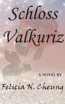 Schloss Valkuriz by Cheung, Felicia N.