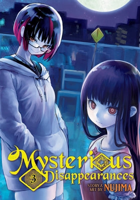 Mysterious Disappearances Vol. 3 by Nujima