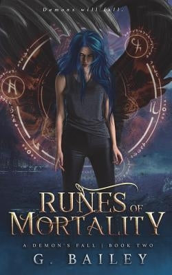 Runes of Mortality: A Reverse Harem Urban Fantasy by Bailey, G.