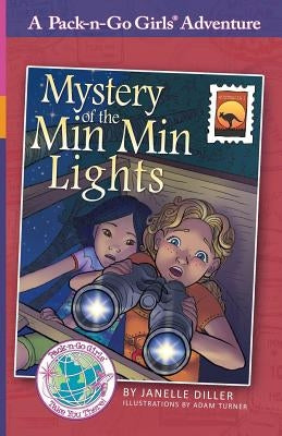 Mystery of the Min Min Lights: Australia 1 by Diller, Janelle