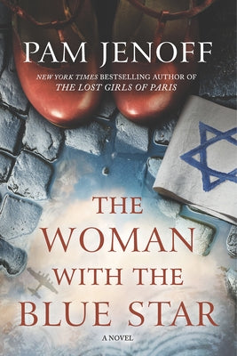 The Woman with the Blue Star by Jenoff, Pam