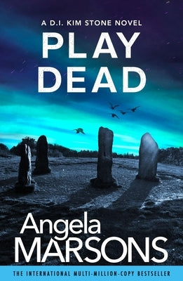 Play Dead: A Gripping Serial Killer Thriller by Marsons, Angela