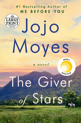 The Giver of Stars by Moyes, Jojo
