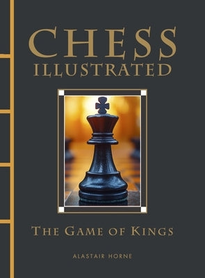 Chess Illustrated by Horne, Alastair