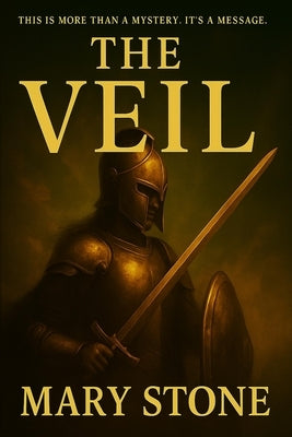 The Veil: A Journey Between Worlds by Stone, Mary