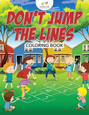Don't Jump the Lines Coloring Book by Kreative Kids