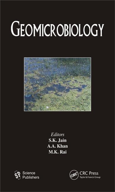 Geomicrobiology by Jain, S. K.