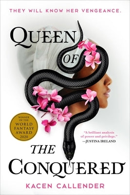 Queen of the Conquered by Callender, Kacen