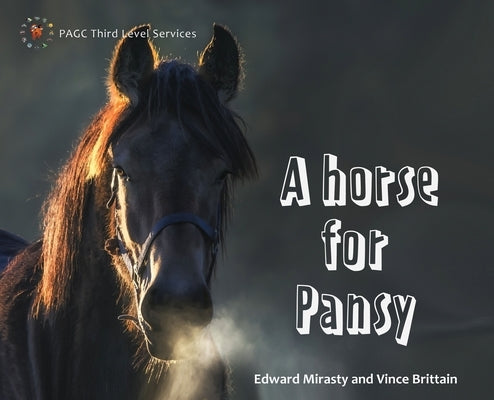 A Horse for Pansy by Mirasty, Edward