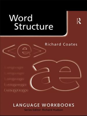 Word Structure by Coates, Richard