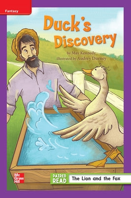 Reading Wonders Leveled Reader Duck's Discovery: Ell Unit 1 Week 1 Grade 3 by McGraw Hill