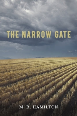 The Narrow Gate by Hamilton, M. R.
