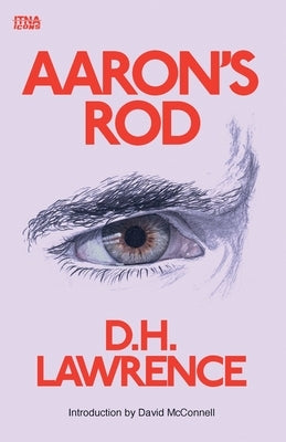 Aaron's Rod by Lawrence, D. H.