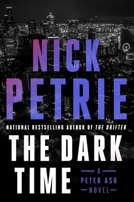 The Dark Time by Petrie, Nick