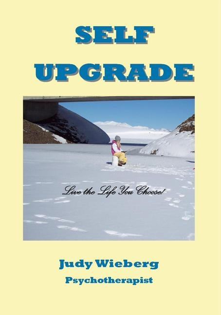 Self Upgrade by Wieberg, Judy Kay
