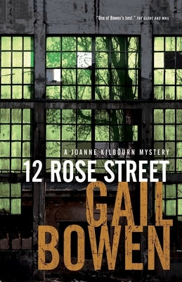 12 Rose Street: A Joanne Kilbourn Mystery by Bowen, Gail