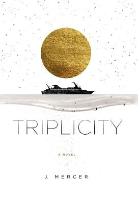 Triplicity by Mercer, J.