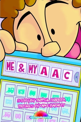 Me and My AAC by Barnett, Michael