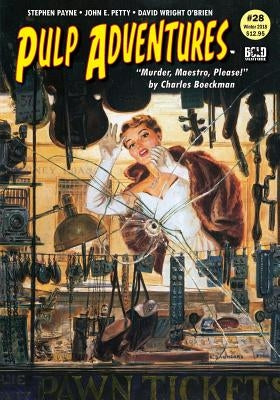 Pulp Adventures #28: Murder, Maestro, Please! by Saunders, Norman a.