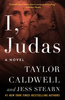 I, Judas by Caldwell, Taylor