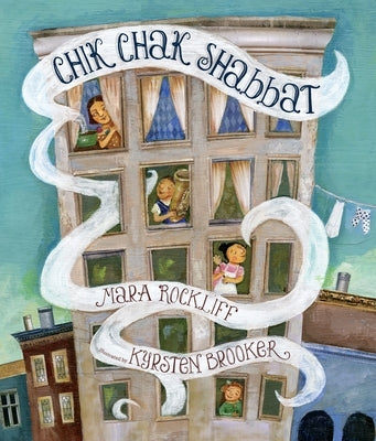 Chik Chak Shabbat by Rockliff, Mara