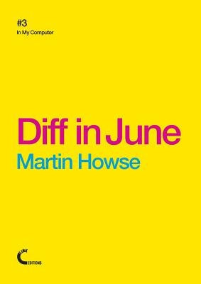Diff in June by Howse, Martin