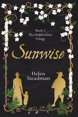 Sunwise: Large Print Newcastle witch trials historical fiction by Steadman, Helen