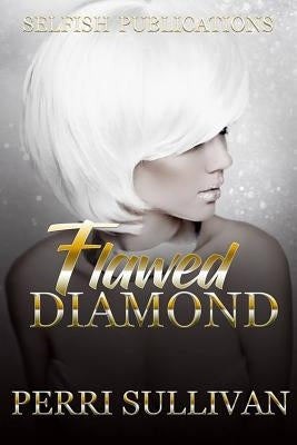 Flawed Diamond by Sullivan, Perri