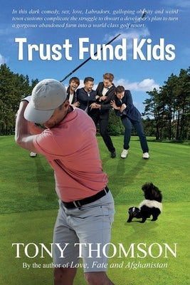 Trust Fund Kids by Thomson, Tony