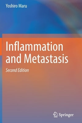 Inflammation and Metastasis by Maru, Yoshiro