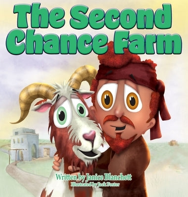 The Second Chance Farm by Blanchett, Janice