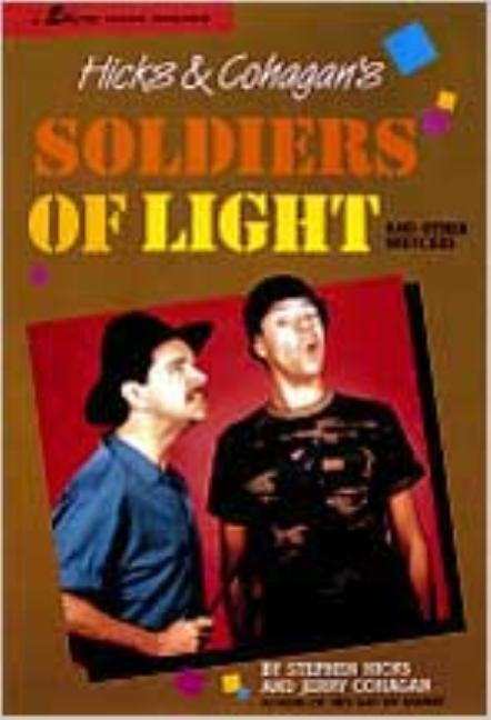 Soldiers of Light: And Other Sketches by Hicks
