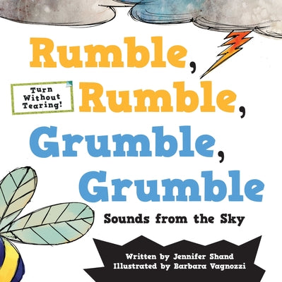 Rumble, Rumble, Grumble, Grumble: Sounds from the Sky by Shand, Jennifer