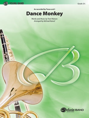 Dance Monkey: As Recorded by Tones and I, Conductor Score & Parts by Watson, Toni
