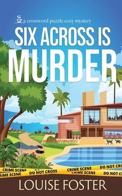 Six Across is Murder by Foster, Louise