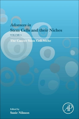 The Cancer Stem Cell Niche: Volume 5 by Nilsson, Susie