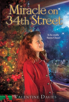 Miracle on 34th Street: A Christmas Holiday Book for Kids by Davies, Valentine