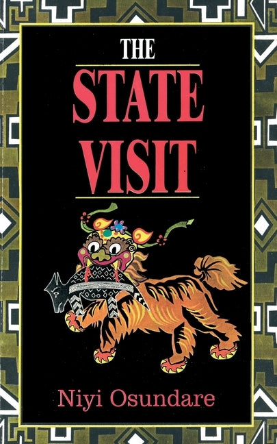 The State Visit by Osundare, Niyi