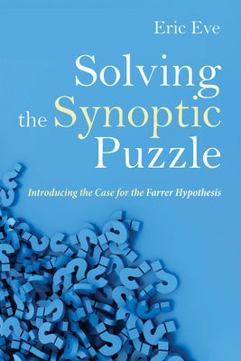 Solving the Synoptic Puzzle by Eve, Eric